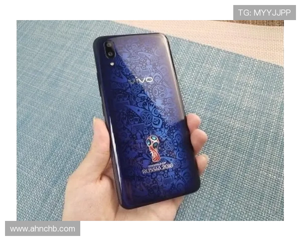 X21世界杯限量版震撼登场 打造球迷专属纪念品体验与荣耀共鸣